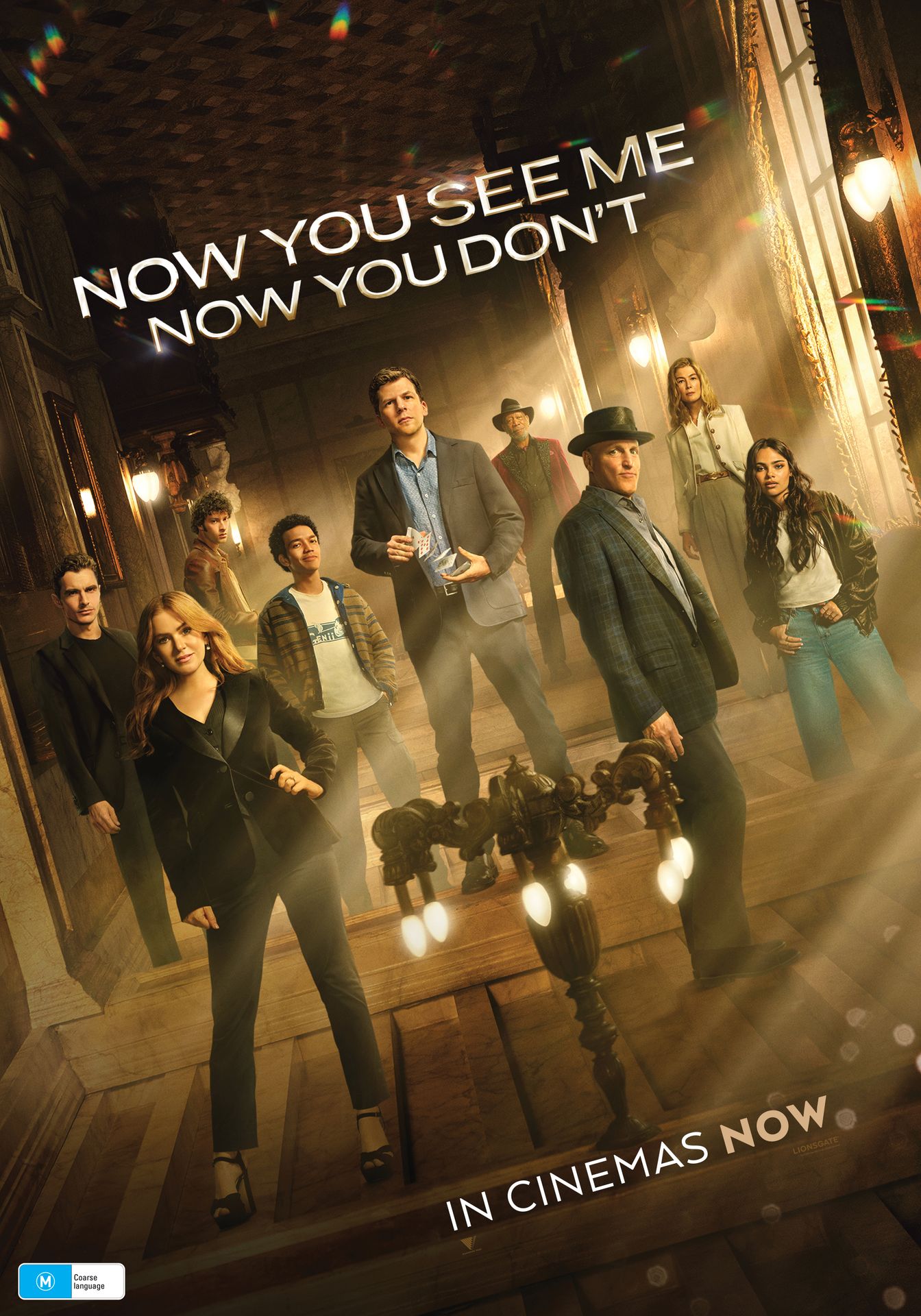 A movie poster of Now You See Me: Now You Don't. Starring Ariana Greenblatt,Dave Franco,Dominic Sessa,Isla Fisher,Jesse Eisenberg,Justice Smith,Mark Ruffalo,Morgan Freeman,Rosamund Pike,Woody Harrelson. Release date 13 11 2025.