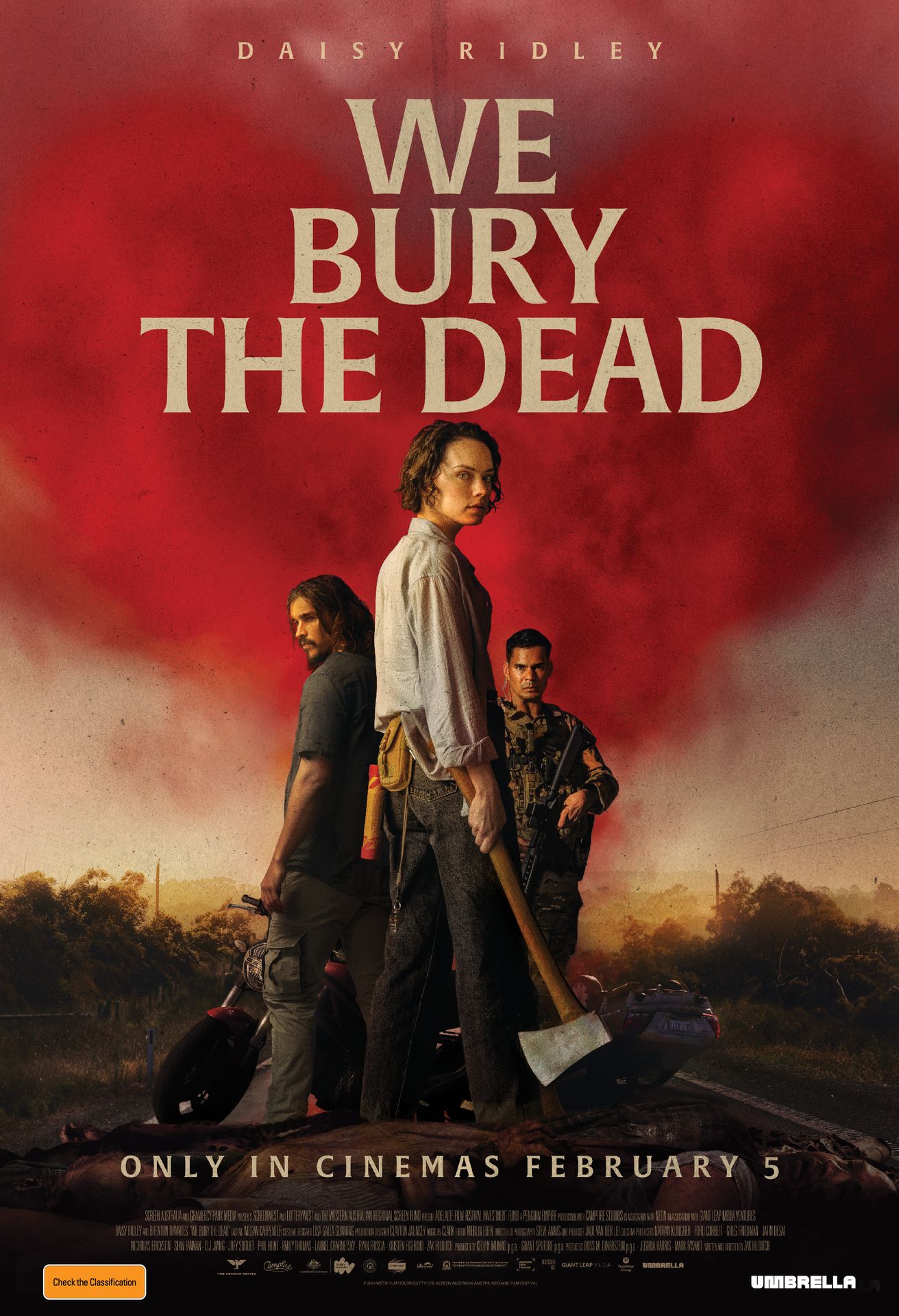A movie poster of We Bury the Dead. Starring Brenton Thwaites,Chloe Hurst,Daisy Ridley,DeAnna Cooper,Elijah Williams,Kym Jackson,Mark Coles Smith,Matt Whelan,Salme Geransar.