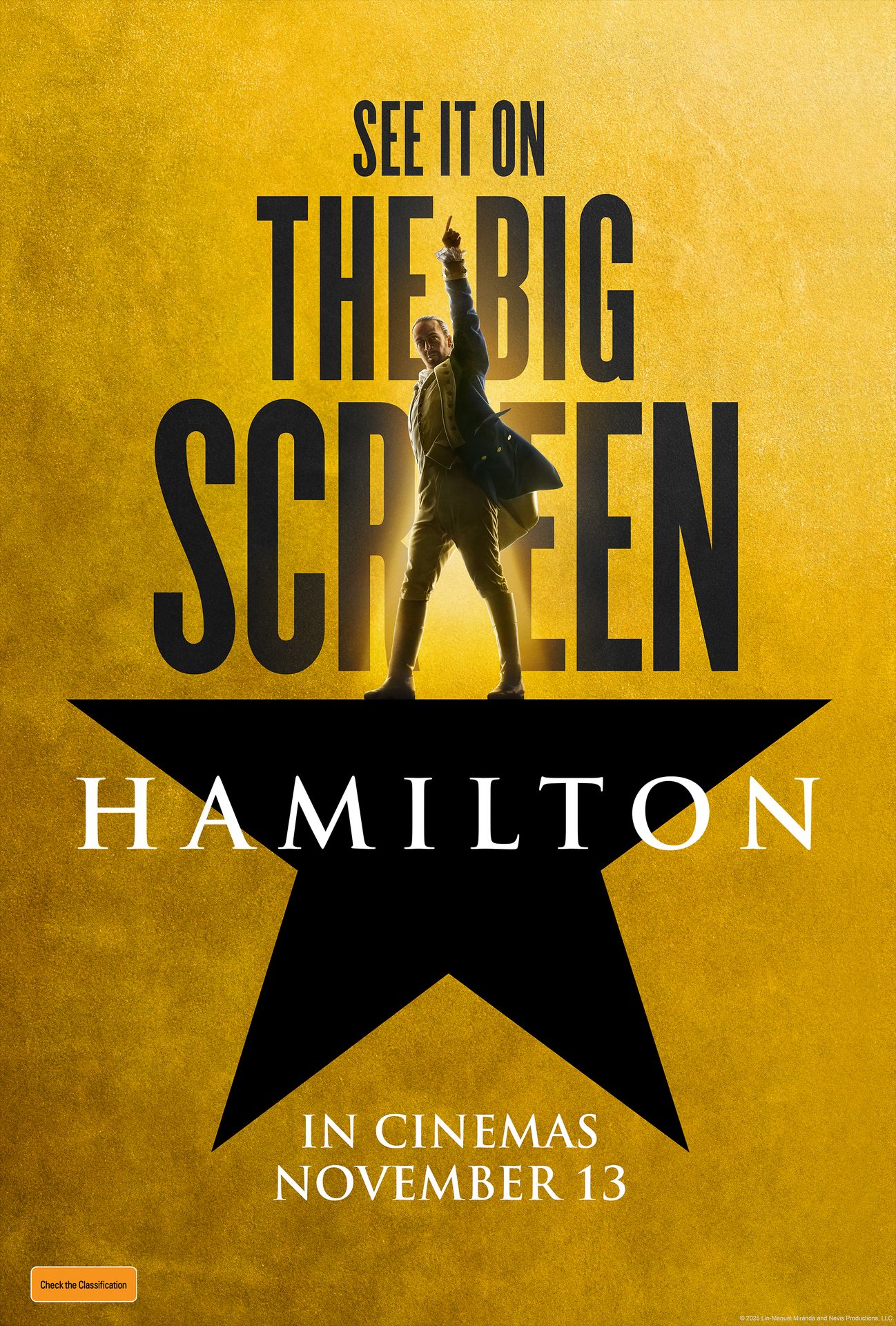 A movie poster of Hamilton. Starring Anthony Ramos,Chris Jackson,Daveed Diggs,Jasmine Cephas Jones,Jonathan Groff (II),Leslie Odom Jr.,Lin-Manuel Miranda,Okieriete Onaodowan,Phillipa Soo,Renée Elise Goldsberry.