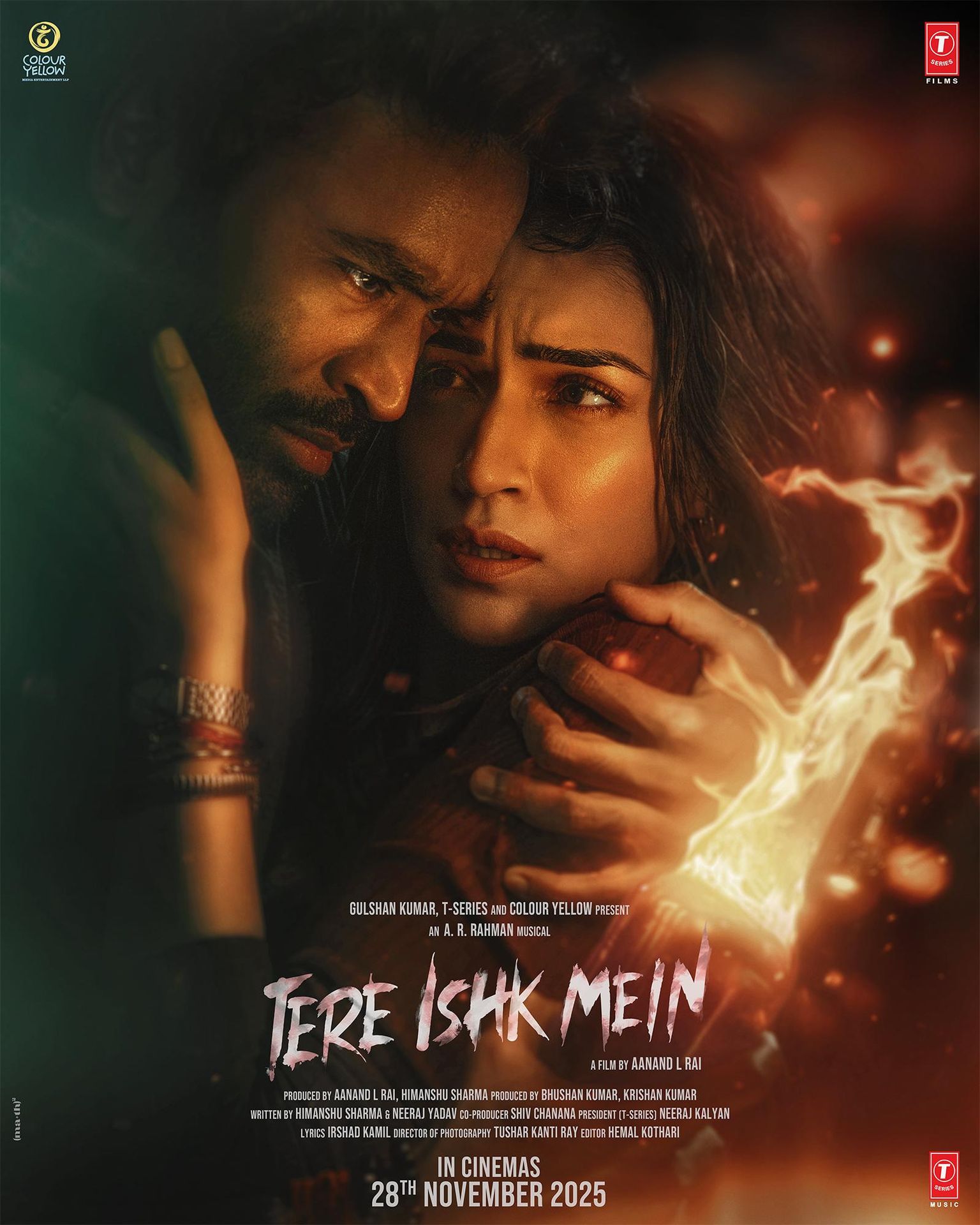 A movie poster of Tere Ishk Mein. Starring Dhanush, Sushil Dahiya, Maahir Mohiuddin, Kriti Sanon. Release date 28 11 2025.