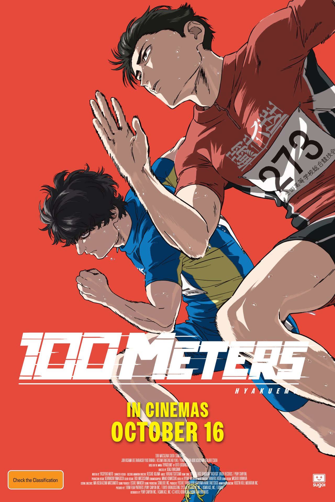 A movie poster of 100 Meters. Starring Jun Kasama, Tori Matsuzaka, Shôta Sometani, Rie Takahashi, Yuki Tanaka, Atsumi Tanezaki, Kenjirô  Tsuda, Koki Uchiyama, Aoi Yuuki. Release date 16 10 2025.