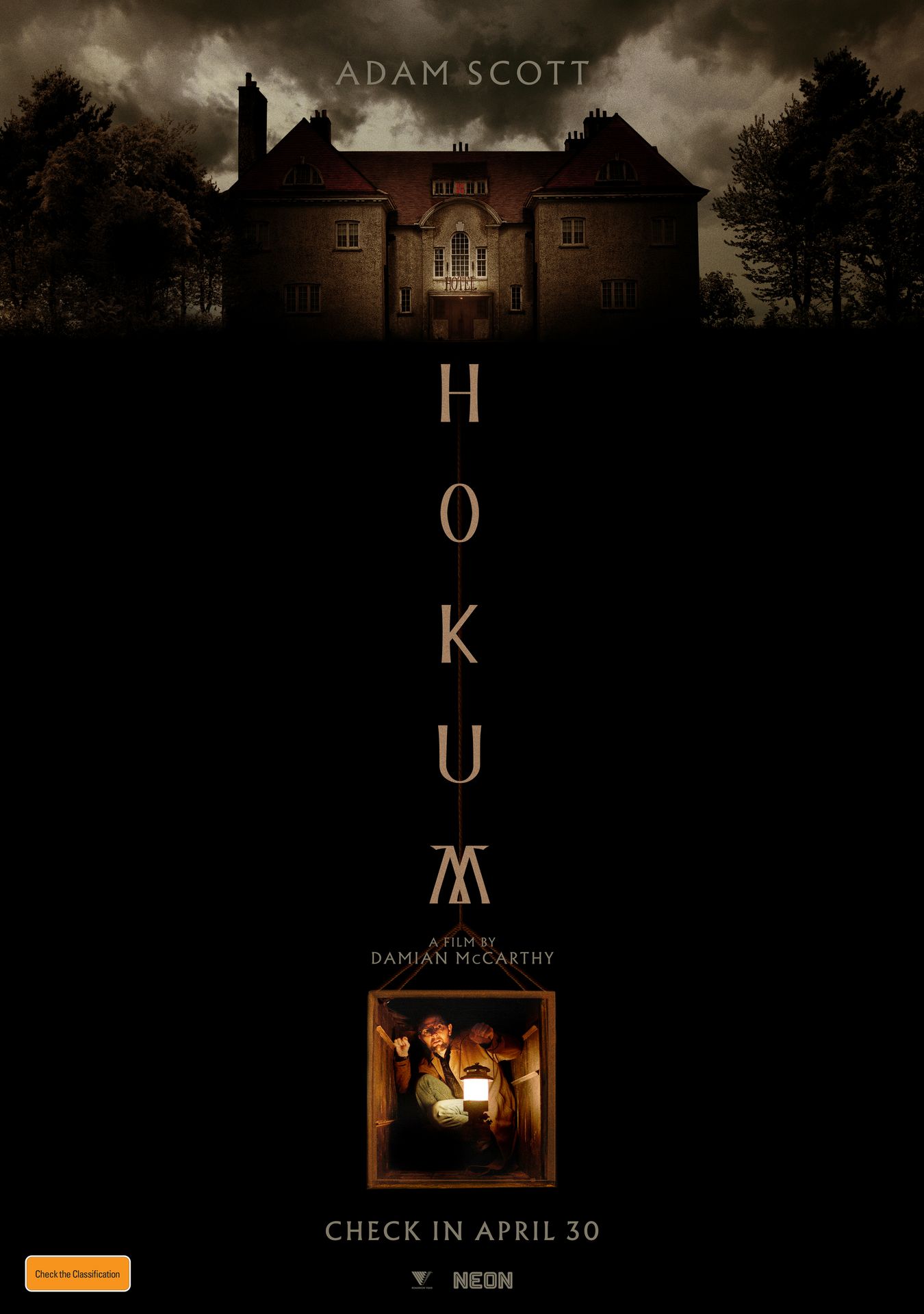 A movie poster of Hokum. Starring Adam Scott,Austin Amelio,Brendan Conroy,David Wilmot,Ezra Carlisle,Florence Ordesh,Michael Patric,Peter Coonan,Siox C,Will O'Connell.