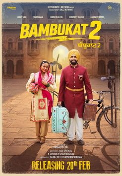 A movie poster of Bambukat 2. Starring Ammy Virk,Binnu Dhillon,Gurpreet Ghuggi,Karamjit Anmol,Simi Chahal.