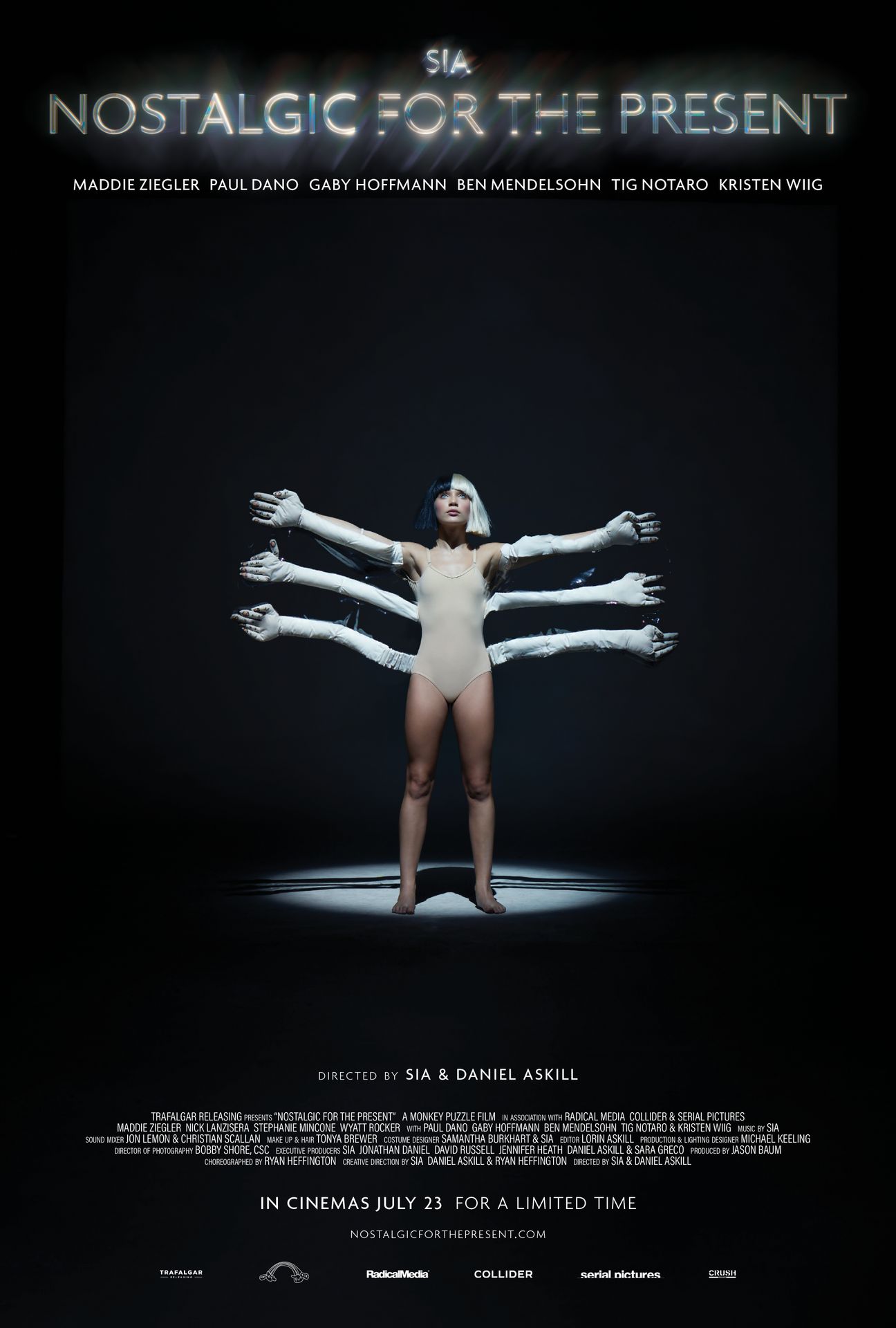 A movie poster of Sia: Nostalgic For The Present. Starring Sia, Paul Dano, Gaby Hoffmann, Ben Mendelsohn, Tig Notaro, Kristen Wiig, Maddie  Ziegler. Release date 23 07 2026.