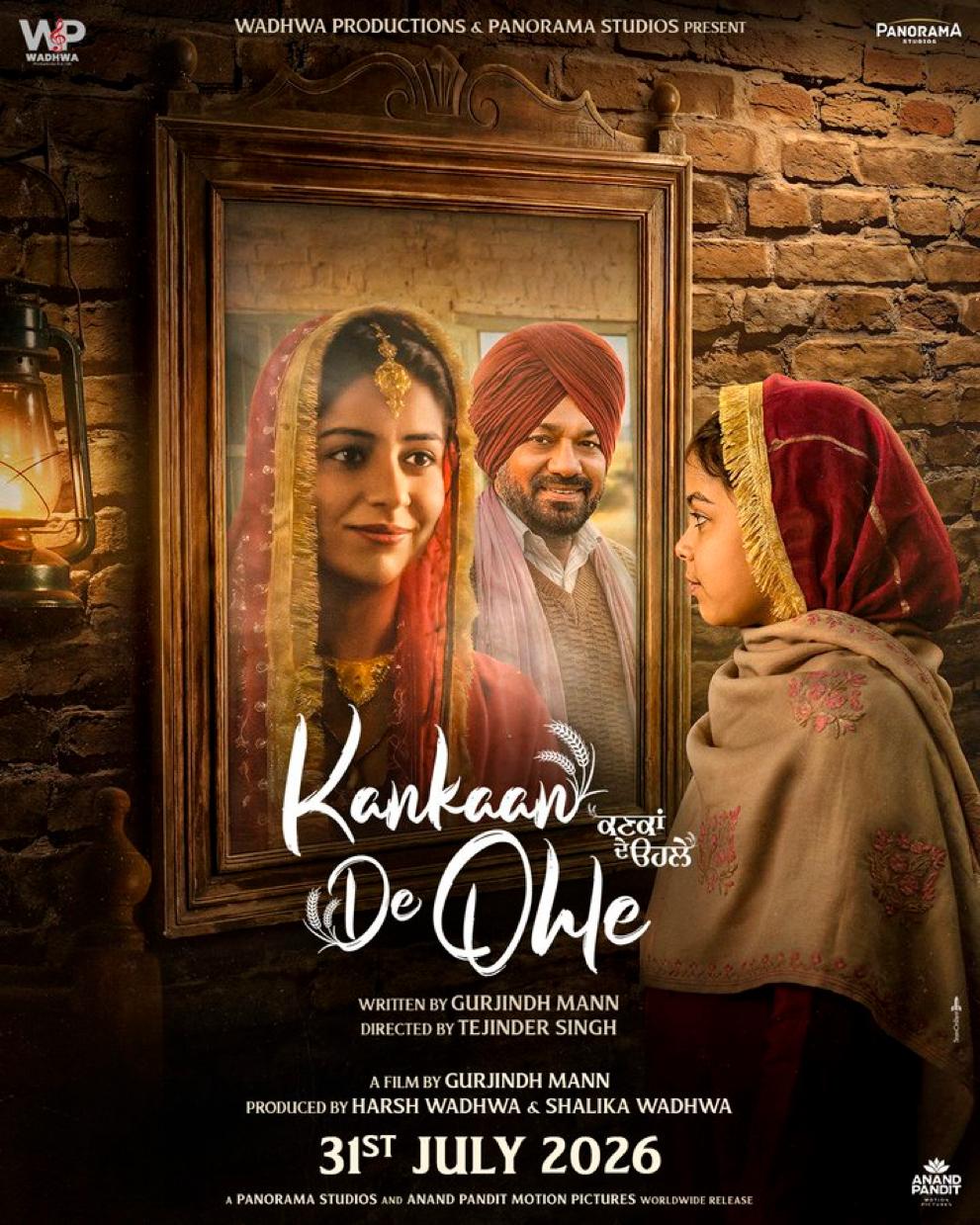 A movie poster of Kankaan De Ohle. Starring Tania, Raj Dhaliwal, Gurpreet Ghuggi, Parminder  Gill, Kishtu K, Sarthi K, Lakha Lehri, Tarsem Paul, Rupinder Rupi, Ikattar Singh, Surbhi Singla, Sanju Solanki. Release date 31 07 2026.
